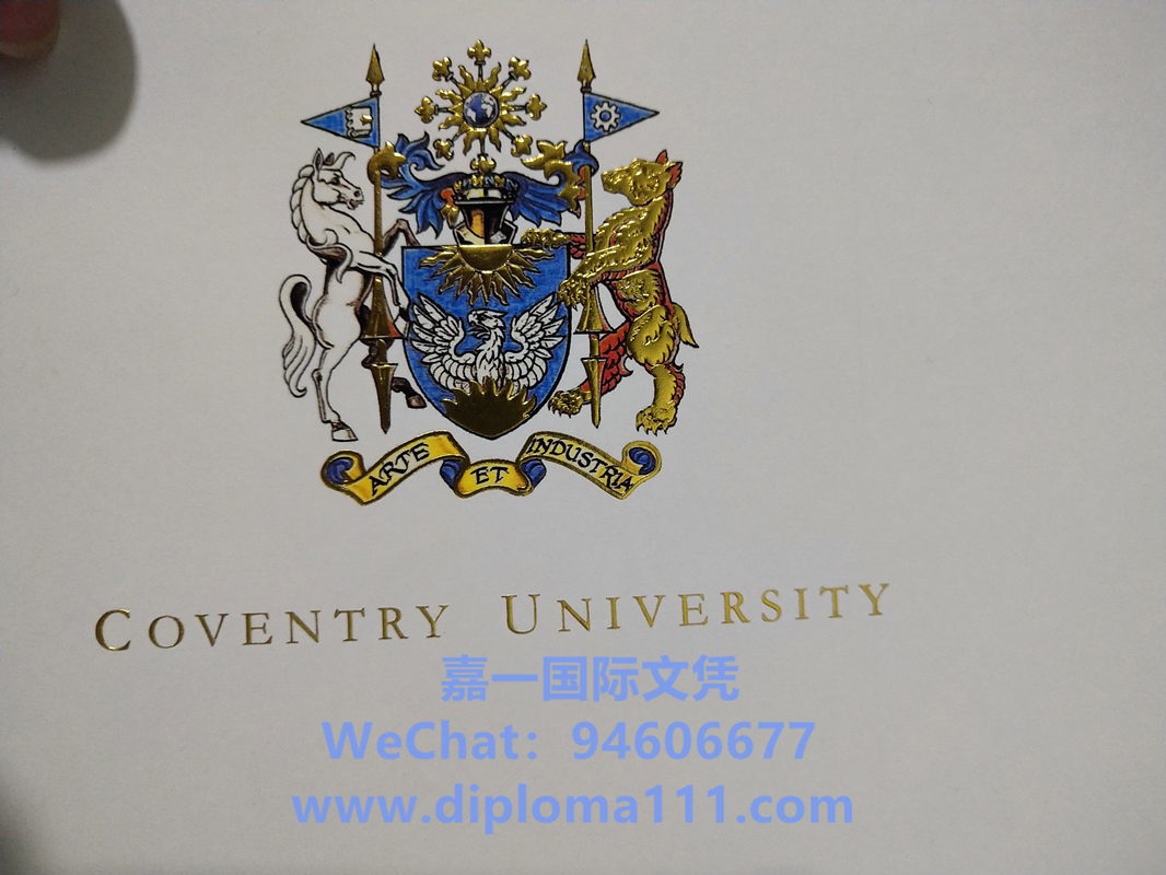 定制考文垂大学烫金logo防伪|购买英国CU毕业证正确流程