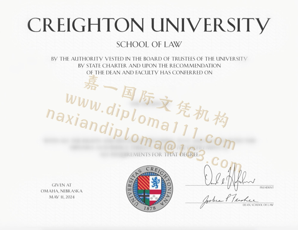 克雷顿大学毕业证购买详细解析|100%原版美国CU电子学位证在线流程