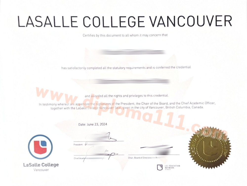 温哥华拉萨尔学院毕业证开模定制#加拿大LaSalle College电子文凭图